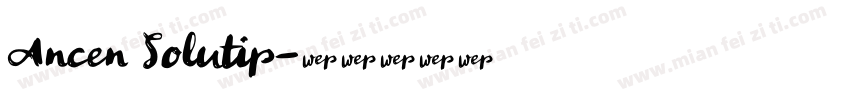 Ancen Solutip字体转换